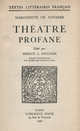 Théâtre profane De Marguerite De Navarre - Librairie Droz