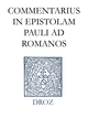Commentarius in Epistolam Pauli ad Romanos. Series II. Opera exegetica De Jean Calvin - Librairie Droz