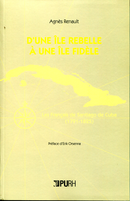 D'une île rebelle à une île fidèle De Agnès Renault - Publications de l'Université de Rouen