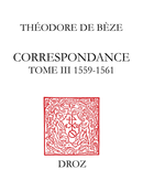 Correspondance De Théodore de Bèze - Librairie Droz