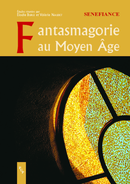 Fantasmagories du Moyen Âge  - Presses universitaires de Provence