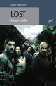 Lost, fiction vitale De Sarah Hatchuel - Presses Universitaires de France