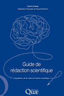 Guide de rédaction scientifique De David Lindsay et Pascal Poindron - Quæ