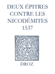 Recueil des opuscules 1566. Deux épitres contre les Nicodémites (1537) De Jean Calvin et Laurence Vial-Bergon - Librairie Droz