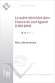 La quête identitaire dans l’œuvre de José Agustin (1964-1996) De Alba Lara-Alengrin - Presses universitaires de la Méditerranée