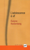 L'adolescence à vif De Évelyne Kestemberg - Presses Universitaires de France
