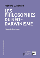 Les philosophies du néo-darwinisme De Richard G. Delisle - Presses Universitaires de France