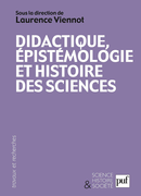 Didactique, épistémologie et histoire des sciences De Laurence Viennot - Presses Universitaires de France