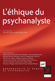 L'éthique du psychanalyste De Bernard Chervet et Jean-Michel Porte - Presses Universitaires de France