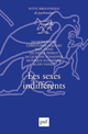 Les sexes indifférents De Jacques André - Presses Universitaires de France
