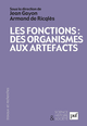 Les fonctions : des organismes aux artefacts De Jean Gayon et Armand Ricqlès (de) - Presses Universitaires de France