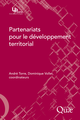 Partenariats pour le developpement territorial De Dominique Vollet  et André Torré - Quæ