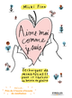 Aime-moi comme je suis De Micki Fine - Éditions d'Organisation