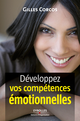 Développez vos compétences émotionnelles De Gilles Corcos - Éditions d'Organisation