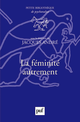 La féminité autrement De Jacques André - Presses Universitaires de France