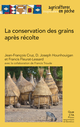 La conservation des grains après récolte De Jean-François Cruz, Joseph D. Houhouigan et Francis Fleurat-Lessard - Quæ