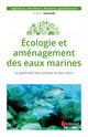 Écologie et aménagement des eaux marines : Le potentiel des océans et des mers De BARNABÉ Gilbert - TECHNIQUE & DOCUMENTATION