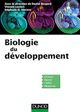 Biologie du développement De Daniel Boujard, Vincent Leclerc et Stéphane Vincent - Dunod