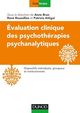Evaluation clinique des psychothérapies psychanalytiques De René Roussillon, Anne Brun et Patricia Attigui - Dunod