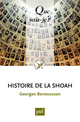 Histoire de la Shoah De Georges Bensoussan - Que sais-je ?