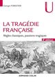 La tragédie française - 2e éd. De Georges Forestier - Armand Colin