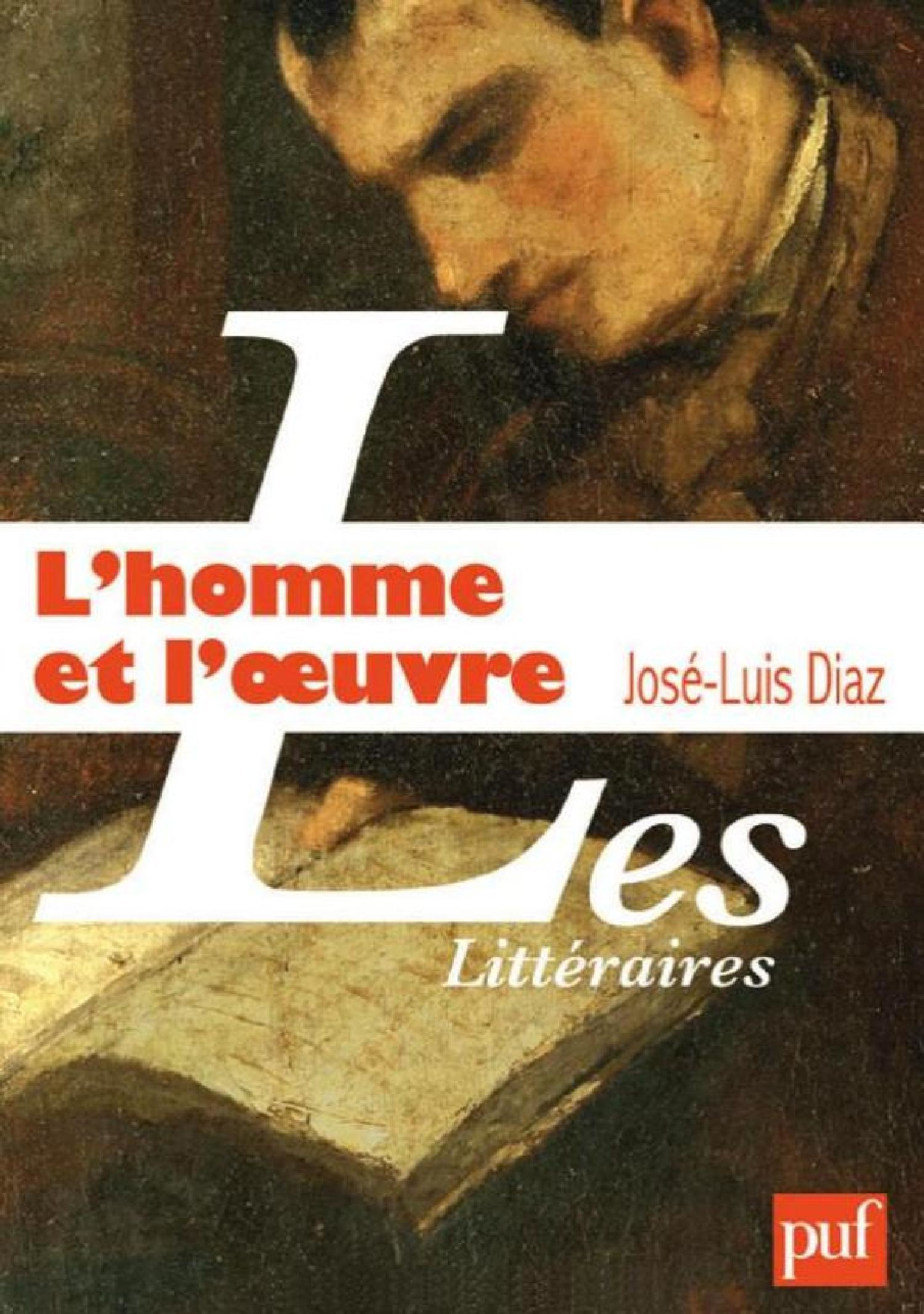 L'homme et l'œuvre De José-Luis Diaz - Presses Universitaires de France