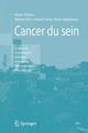 Cancer du sein : Compte-rendu du cours supérieur francophone de cancérologie, St-Paul de Vence, 13-15 janvier 2005 De Moïse Namer, Daniel Serin et Marc SPEILMANN - Springer