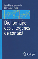 Dictionnaire des allergènes de contact De Christophe Le Coz et Jean-Pierre LEPOITTEVIN - Springer