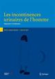 Les incontinences urinaires de l'homme : Diagnostics et traitements De Reinier-Jacques OPSOMER et Jean DE LEVAL - Springer
