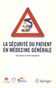 La sécurité du patient en médecine générale De René AMALBERTI et Jean BRAMI - Springer