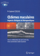 Oedèmes maculaires. Aspects cliniques et thérapeutiques De Gabriel COSCAS - Springer