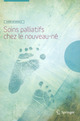 Soins palliatifs chez le nouveau-né De Pierre BÉTRÉMIEUX - Springer
