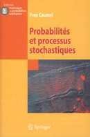 Probabilités et processus stochastiques (collection Statistique et probabilités appliquées) De Yves CAUMEL - Springer