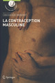 La contraception masculine De Roger MIEUSSET et Jean-Claude SOUFIR - Springer
