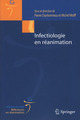 Infectiologie en réanimation De Pierre CHARBONNEAU et Michel WOLFF - Springer
