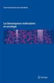 Les biomarqueurs moléculaires en oncologie De Jean-Louis MERLIN - Springer