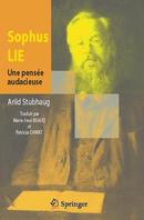 Sophus Lie. Une pensée audacieuse De Nicolas PUECH - Springer