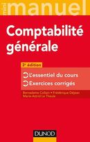 Mini manuel de comptabilité générale - 3e éd. De Marie-Astrid Le Theule, Bernadette Collain et Frédérique Déjean - Dunod