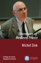 Literatures of Medieval France De Michel Zink - Collège de France