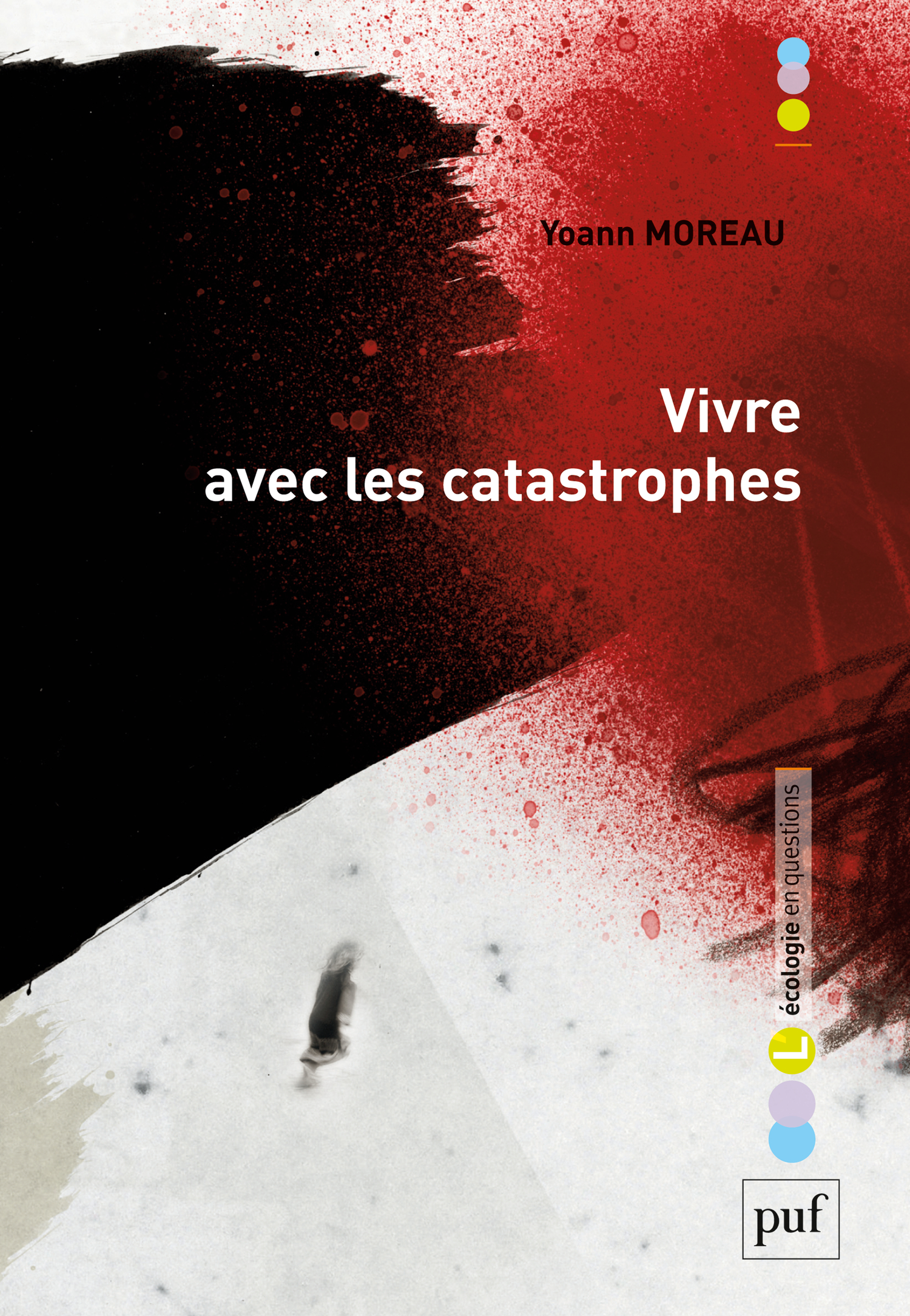Vivre avec les catastrophes De Yoann Moreau - Presses Universitaires de France