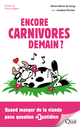 Encore carnivores demain ? De Olivier Néron de Surgy et Jocelyne Porcher - Quæ