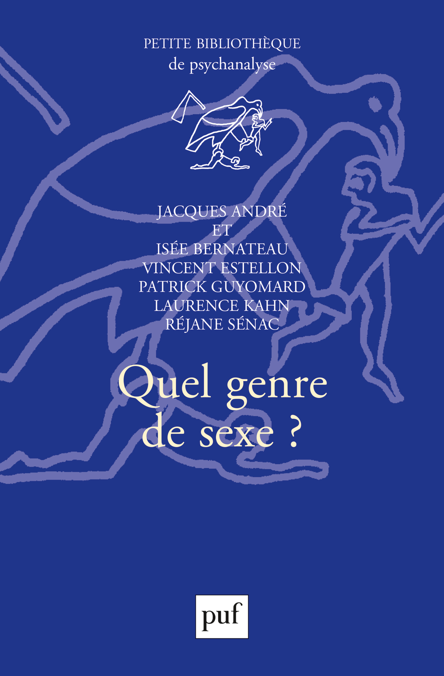 Quel genre de sexe ? De Jacques André - Presses Universitaires de France