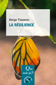 La résilience De Serge Tisseron - Que sais-je ?