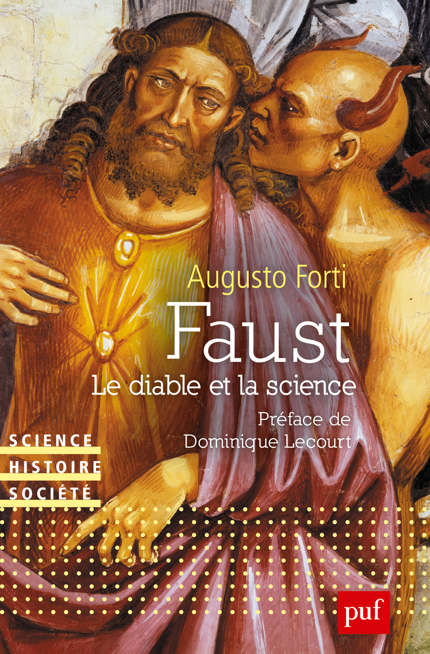 Faust. Le diable et la science De Augusto Forti - Presses Universitaires de France