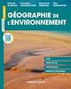 Géographie de l'environnement De Edouard de Bélizal, Véronique Fourault-Cauët, Marie-Anne Germaine et Élise Temple-Boyer - Armand Colin