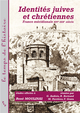 Identités juives et chrétiennes  - Presses universitaires de Provence
