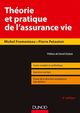 Théorie et pratique de l'assurance-vie - 5e éd De Michel Fromenteau et Pierre Petauton - Dunod