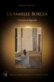 La famille Borgia  - Presses universitaires de la Méditerranée