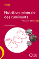Nutrition minérale des ruminants De François Meschy - Quæ