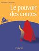 Le pouvoir des contes De Bernard Chouvier - Dunod